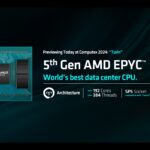 Focusnic - Prosesor AMD EPYC™ Generasi ke-5 Memimpin Cloud & Workload Enterprise Lebih Cepat