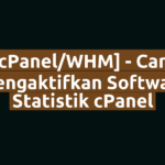 [cPanel/WHM] - Cara Mengaktifkan Software Statistik cPanel